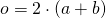 o=2\cdot\left(a+b \right)