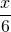 \dfrac{x}{6}